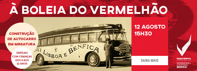 Museu Benfica - Cosme Damião: À Boleia do Vermelhão