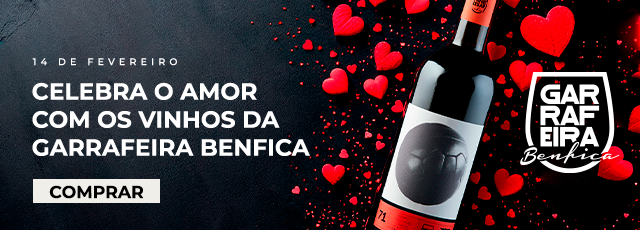 Celebra o amor com os vinhos da Garrafeira Benfica