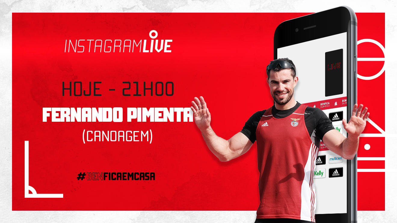Fernando Pimenta Instagram Live Benfica