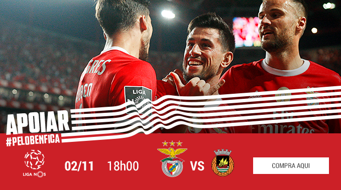 Bilhetes Liga NOS Benfica Rio Ave