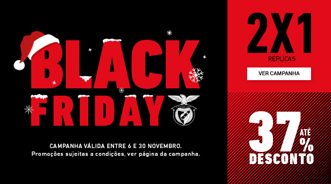 BLACK FRIDAY 2020  - BENFICA