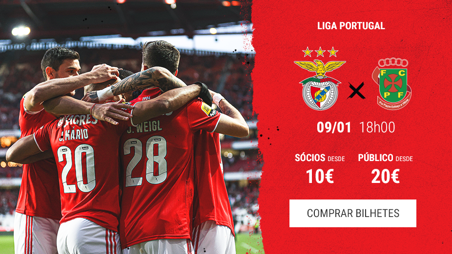 Bilhetes SL Benfica x FC Paços Ferreira